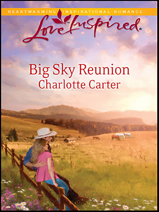 Title details for Big Sky Reunion by Charlotte Carter - Available